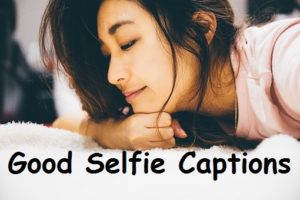 Selfie captions